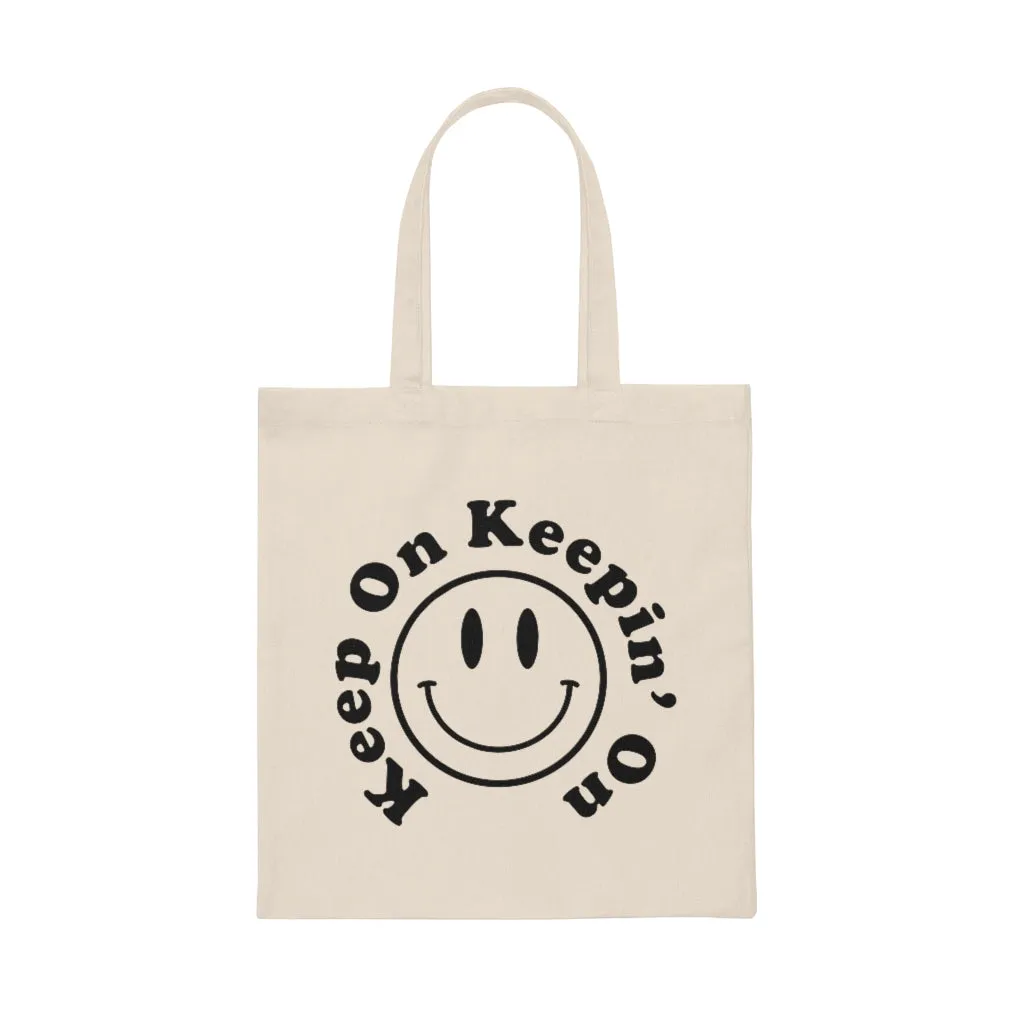 Keep on Keepin' on Canvas Tote Bag